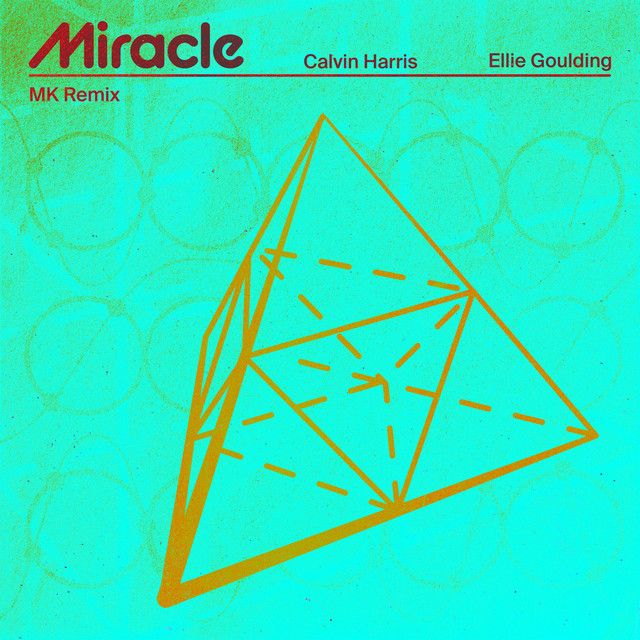 متن آهنگ Miracle (with Ellie Goulding) از Calvin Harris کاور آهنگ Miracle (with Ellie Goulding) از Calvin Harris