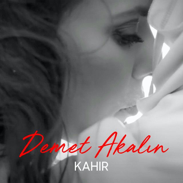 متن آهنگ Kahır از Demet Akalın کاور آهنگ Kahır از Demet Akalın