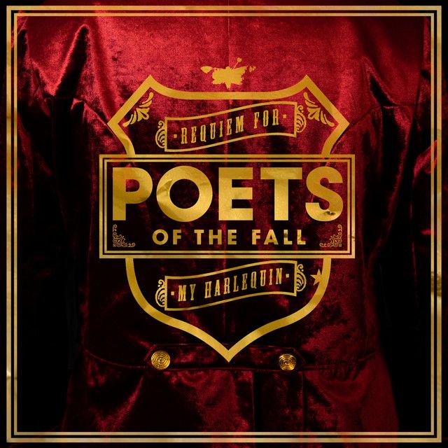 متن آهنگ Requiem for My Harlequin - Radio Edit از Poets of the…