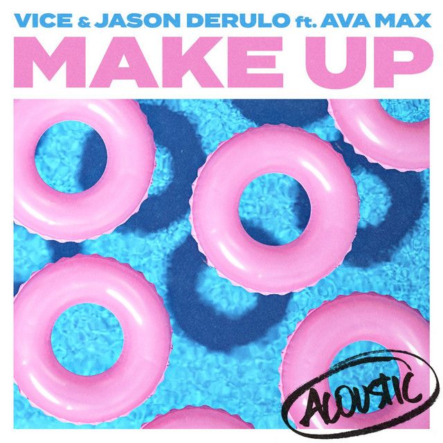 متن آهنگ Make Up (feat. Ava Max) - Acoustic از Jason Derulo کاور آهنگ Make Up (feat. Ava Max) - Acoustic از Jason Derulo