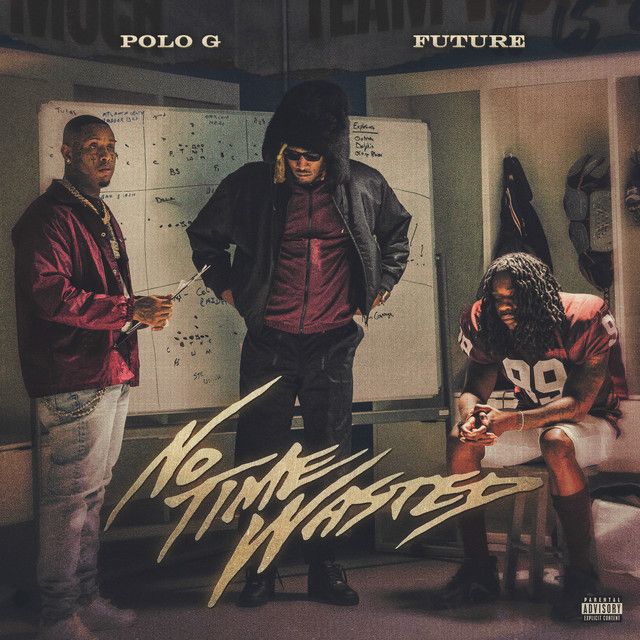 متن آهنگ No Time Wasted (feat. Future) از Future کاور آهنگ No Time Wasted (feat. Future) از Future