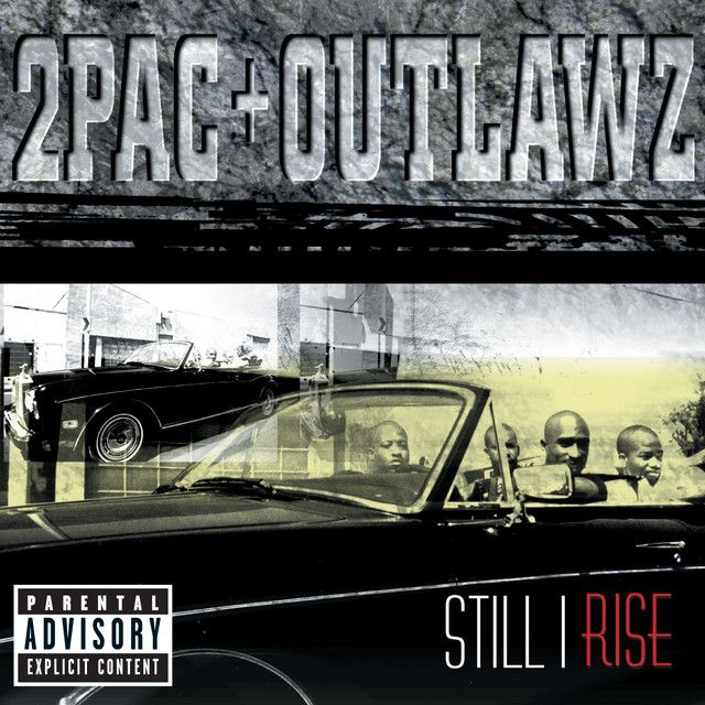 متن آهنگ Still I Rise از 2Pac کاور آهنگ Still I Rise از 2Pac