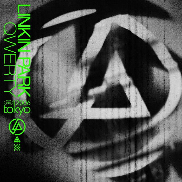 متن آهنگ QWERTY (Live in Tokyo, 2006) از Linkin Park کاور آهنگ QWERTY (Live in Tokyo, 2006) از Linkin Park