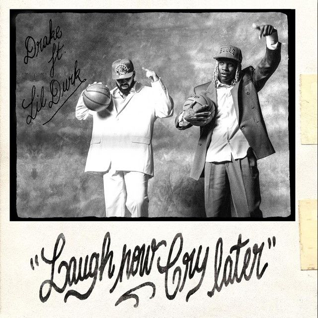 متن آهنگ Laugh Now Cry Later (feat. Lil Durk) از Drake کاور آهنگ Laugh Now Cry Later (feat. Lil Durk) از Drake