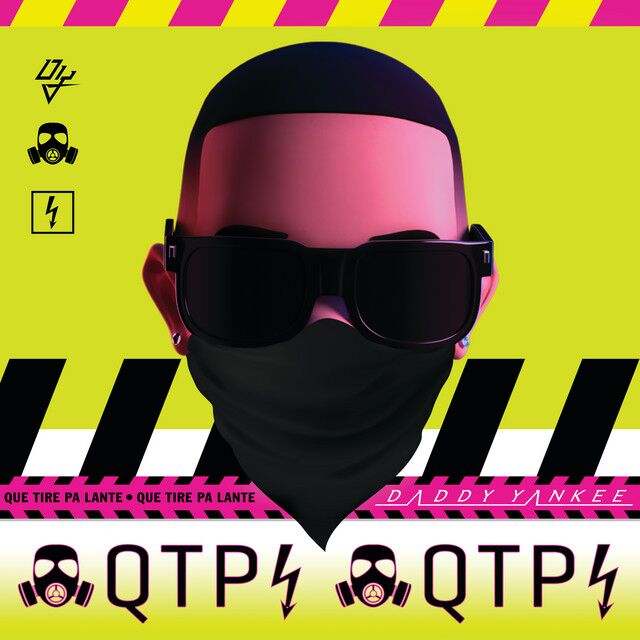 متن آهنگ Que Tire Pa Lante از Daddy Yankee کاور آهنگ Que Tire Pa Lante از Daddy Yankee