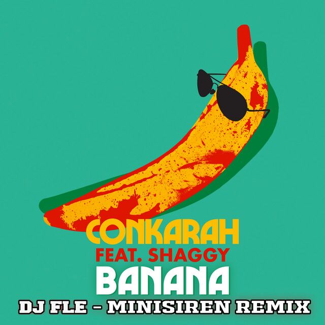 متن آهنگ Banana (feat. Shaggy) - DJ FLe - Minisiren Remix از کاور آهنگ Banana (feat. Shaggy) - DJ FLe - Minisiren Remix از Shaggy