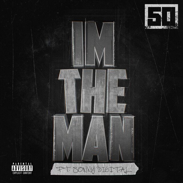 متن آهنگ I'm The Man از 50 Cent کاور آهنگ I'm The Man از 50 Cent