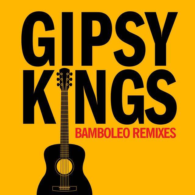 متن آهنگ Bamboléo - Acoustic از Gipsy Kings کاور آهنگ Bamboléo - Acoustic از Gipsy Kings