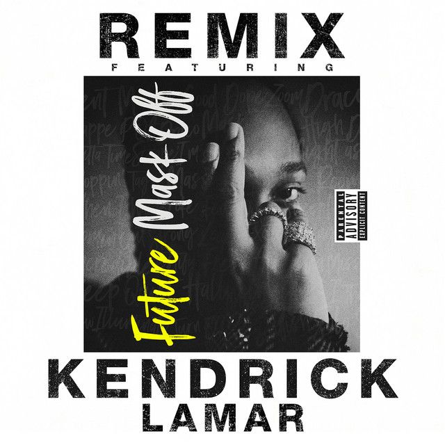 متن آهنگ Mask Off (feat. Kendrick Lamar) - Remix از Kendrick کاور آهنگ Mask Off (feat. Kendrick Lamar) - Remix از Kendrick Lamar