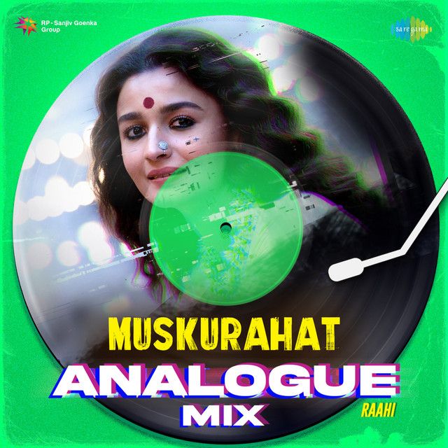 متن آهنگ Muskurahat (Analogue Mix) از Arijit Singh کاور آهنگ Muskurahat (Analogue Mix) از Arijit Singh