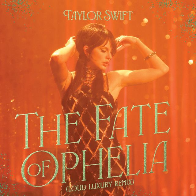 متن آهنگ The Fate of Ophelia از Taylor Swift کاور آهنگ The Fate of Ophelia از Taylor Swift