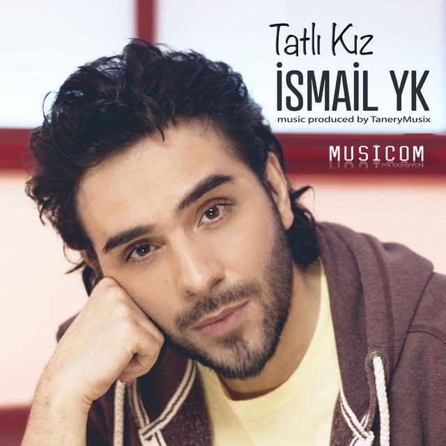 متن آهنگ Tatlı Kız از İsmail YK کاور آهنگ Tatlı Kız از İsmail YK