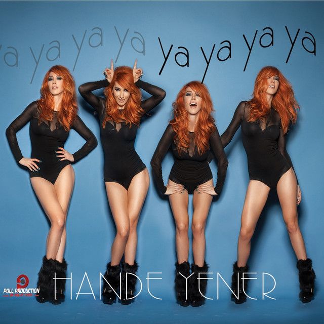متن آهنگ Ya Ya Ya Ya - Ümit Kuzer Versiyon از Hande Yener کاور آهنگ Ya Ya Ya Ya - Ümit Kuzer Versiyon از Hande Yener