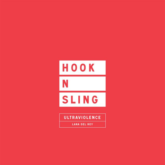 متن آهنگ Ultraviolence - Hook N Sling Remix از Lana Del Rey کاور آهنگ Ultraviolence - Hook N Sling Remix از Lana Del Rey