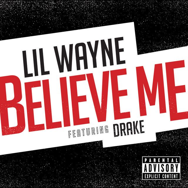 متن آهنگ Believe Me از Drake کاور آهنگ Believe Me از Drake