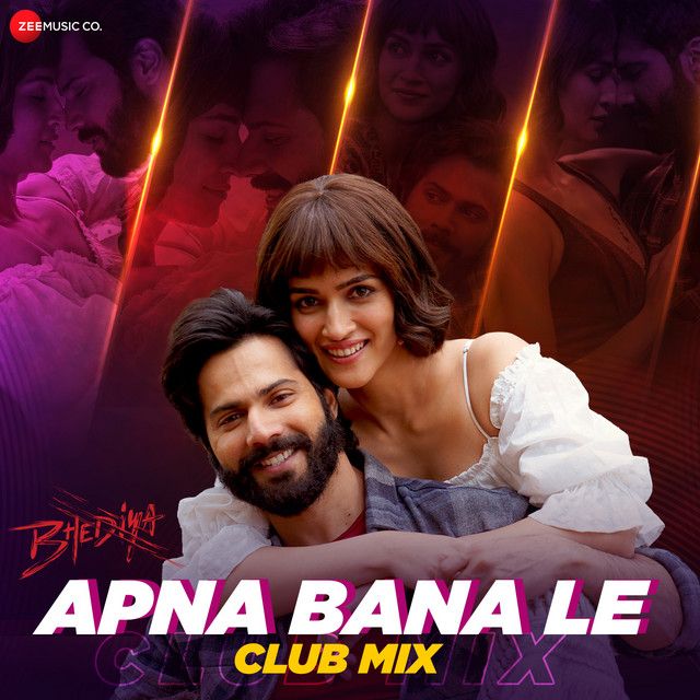 متن آهنگ Apna Bana - Le Club Mix از Arijit Singh کاور آهنگ Apna Bana - Le Club Mix از Arijit Singh