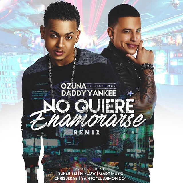 متن آهنگ No Quiere Enamorarse - Remix از Daddy Yankee کاور آهنگ No Quiere Enamorarse - Remix از Daddy Yankee