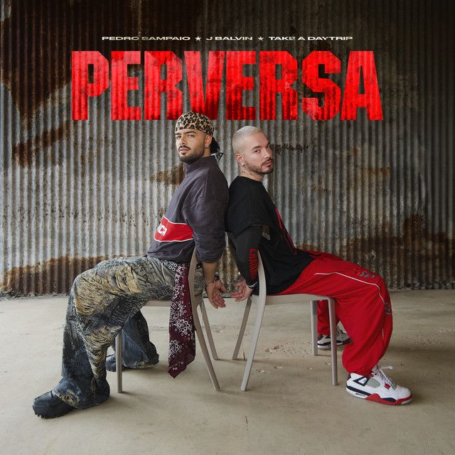 متن آهنگ PERVERSA از J Balvin کاور آهنگ PERVERSA از J Balvin