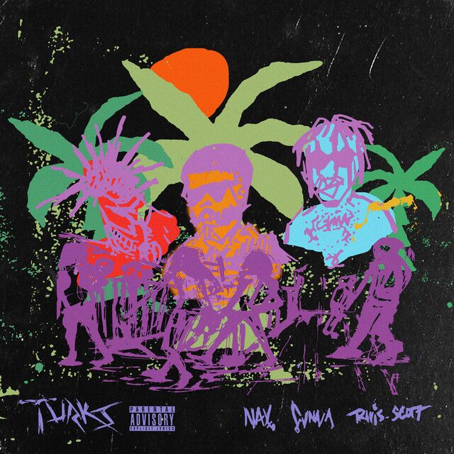 کاور آهنگ Turks (feat. Travis Scott) از Travis Scott