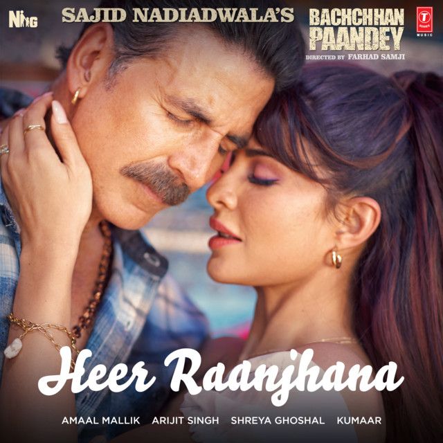 متن آهنگ Heer Raanjhana (From "Bachchhan Paandey") از Shreya…