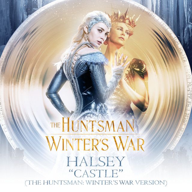 متن آهنگ Castle - The Huntsman: Winter’s War Version از Hals کاور آهنگ Castle - The Huntsman: Winter’s War Version از Halsey