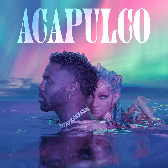 متن آهنگ Acapulco از Jason Derulo کاور آهنگ Acapulco از Jason Derulo