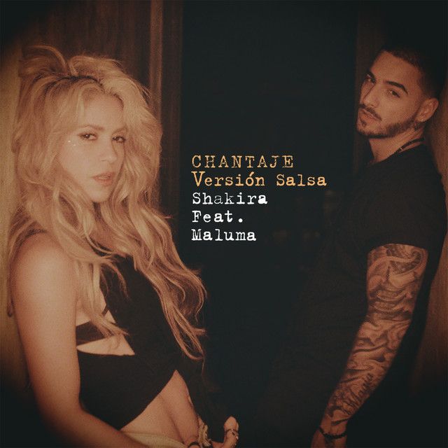 متن آهنگ Chantaje (feat. Maluma) - Versión Salsa از Shakira کاور آهنگ Chantaje (feat. Maluma) - Versión Salsa از Shakira