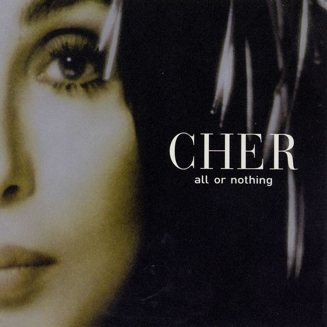 متن آهنگ All or Nothing - Almighty Definitive Mix از Cher کاور آهنگ All or Nothing - Almighty Definitive Mix از Cher