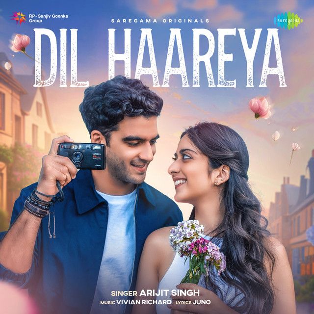 متن آهنگ Dil Haareya از Arijit Singh کاور آهنگ Dil Haareya از Arijit Singh