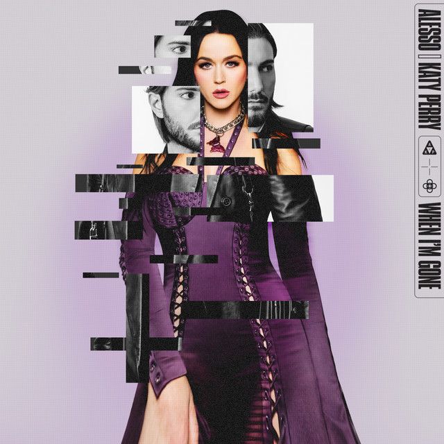 متن آهنگ When I’m Gone (with Katy Perry) از Katy Perry کاور آهنگ When I’m Gone (with Katy Perry) از Katy Perry