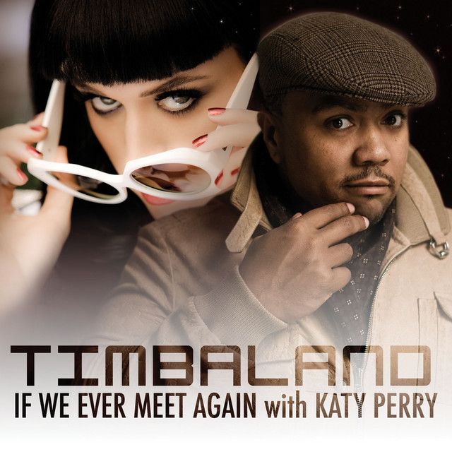 متن آهنگ If We Ever Meet Again - Digital Dog Radio Remix از کاور آهنگ If We Ever Meet Again - Digital Dog Radio Remix از Katy Perry