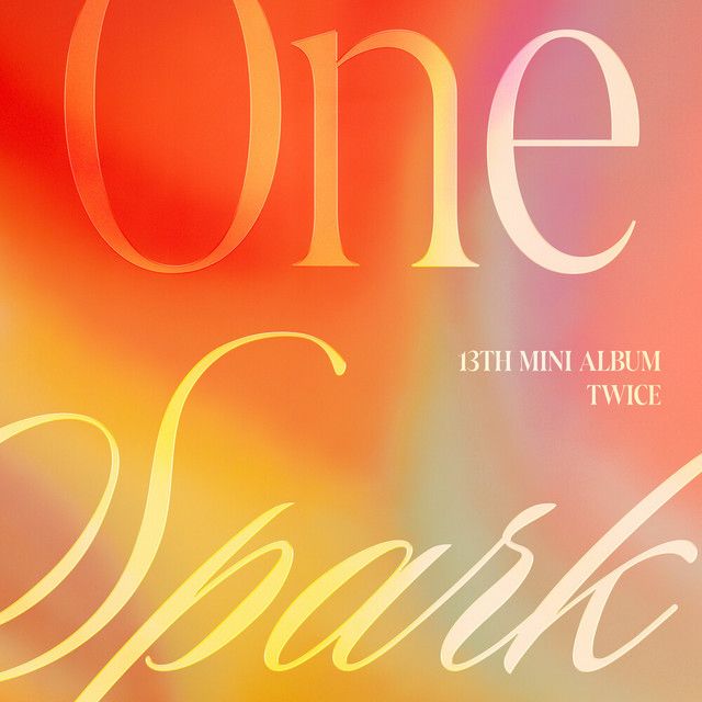 متن آهنگ ONE SPARK (Tropical ver.) از TWICE کاور آهنگ ONE SPARK (Tropical ver.) از TWICE