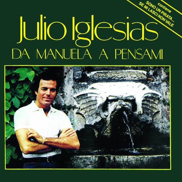 متن آهنگ Manuela - Italian از Julio Iglesias کاور آهنگ Manuela - Italian از Julio Iglesias