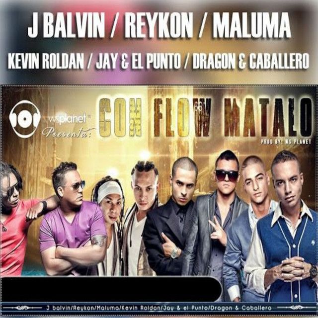 متن آهنگ Con Flow Mátalo از J Balvin کاور آهنگ Con Flow Mátalo از J Balvin