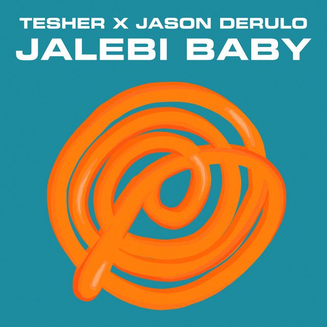 متن آهنگ Jalebi Baby (Tesher x Jason Derulo) از Jason Derulo کاور آهنگ Jalebi Baby (Tesher x Jason Derulo) از Jason Derulo