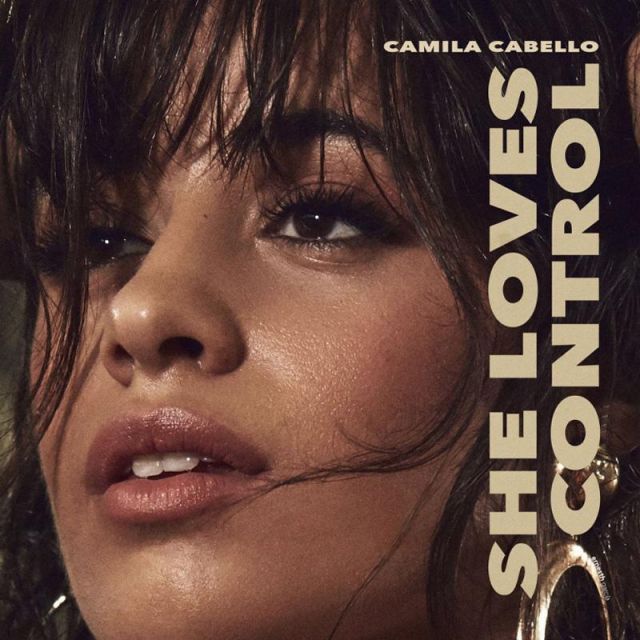 متن آهنگ She Loves Control از Camila Cabello کاور آهنگ She Loves Control از Camila Cabello