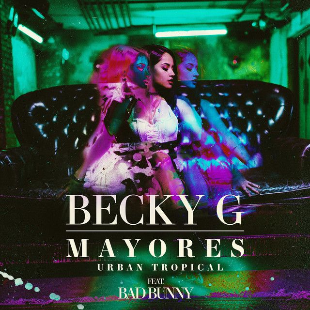 متن آهنگ Mayores - Urban Tropical از Bad Bunny کاور آهنگ Mayores - Urban Tropical از Bad Bunny