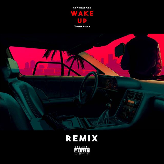 متن آهنگ WAKE UP - Yung Fume Remix از Central Cee کاور آهنگ WAKE UP - Yung Fume Remix از Central Cee