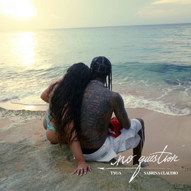 کاور آهنگ No Question از Tyga
