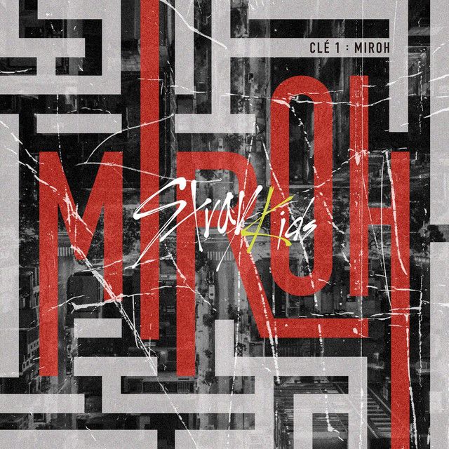 متن آهنگ MIROH از Stray Kids کاور آهنگ MIROH از Stray Kids