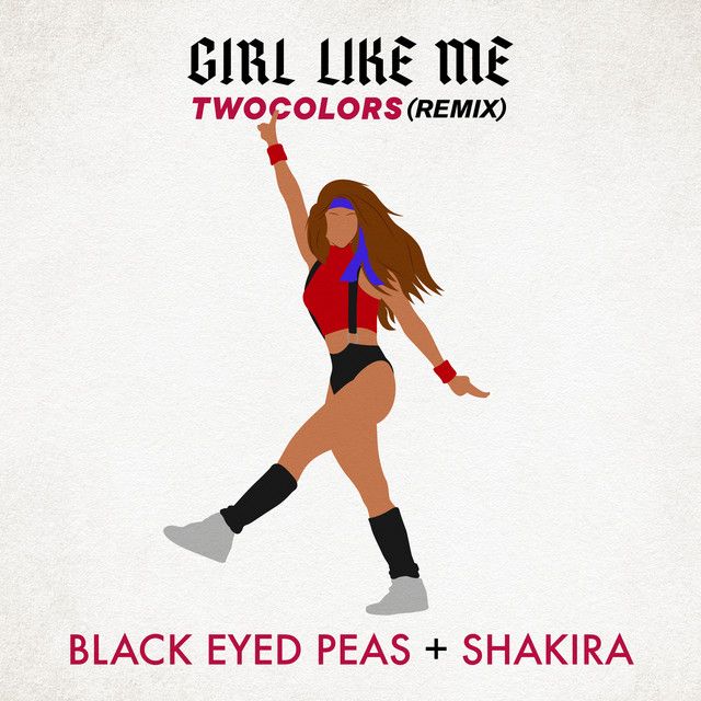 کاور آهنگ GIRL LIKE ME - twocolors remix از Shakira
