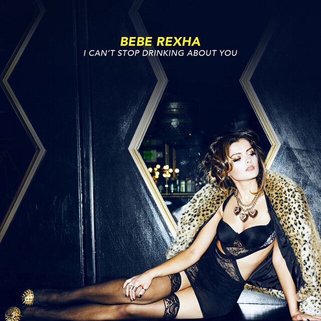 متن آهنگ I Can't Stop Drinking About You از Bebe Rexha کاور آهنگ I Can't Stop Drinking About You از Bebe Rexha