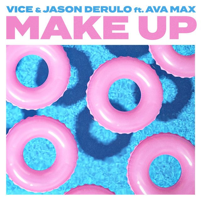 متن آهنگ Make Up (feat. Ava Max) از Jason Derulo کاور آهنگ Make Up (feat. Ava Max) از Jason Derulo