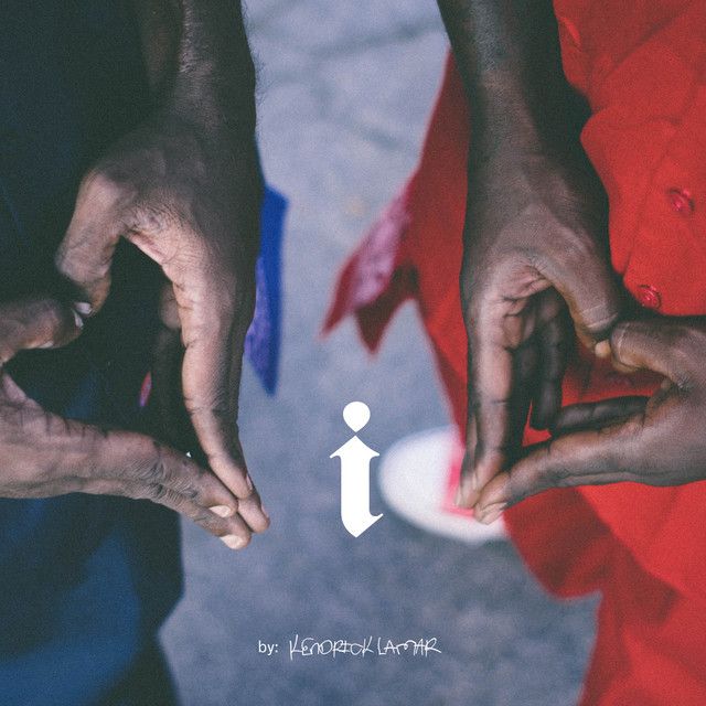 متن آهنگ i از Kendrick Lamar کاور آهنگ i از Kendrick Lamar