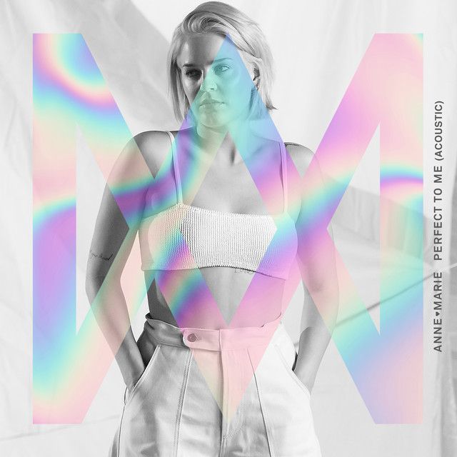 کاور آهنگ Perfect To Me - Acoustic از Anne-Marie