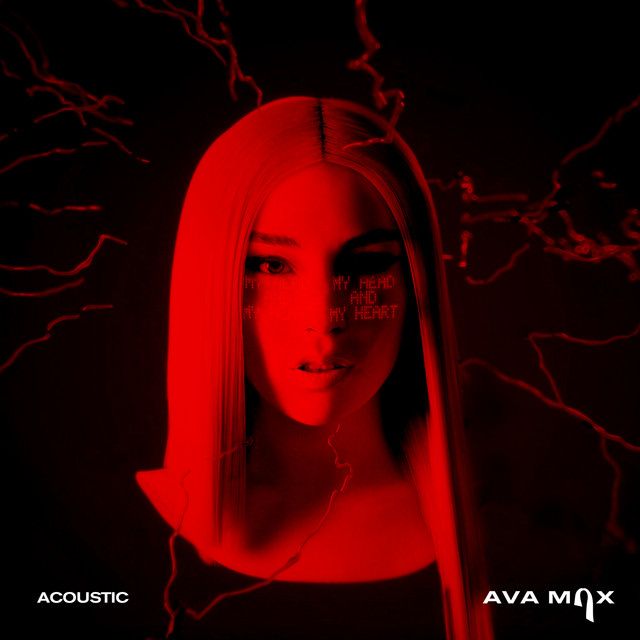 متن آهنگ My Head & My Heart - Acoustic از Ava Max کاور آهنگ My Head & My Heart - Acoustic از Ava Max