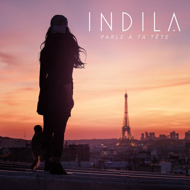 متن آهنگ Parle à ta tête از Indila