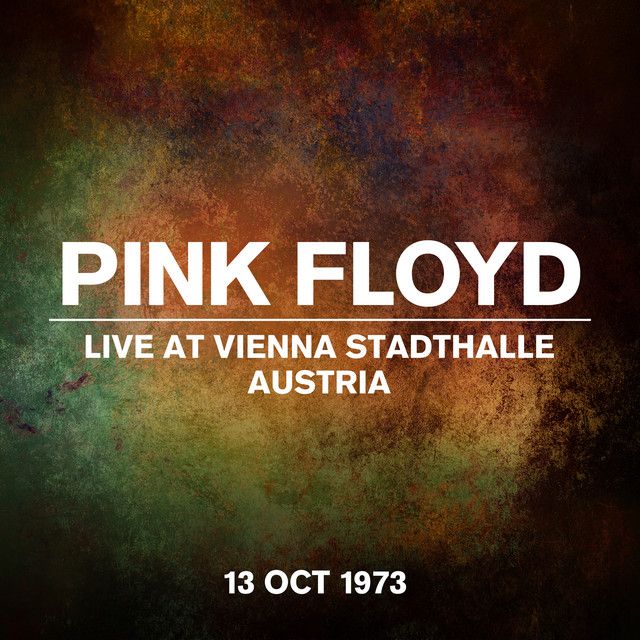 متن آهنگ Breathe (In The Air) - Live At Vienna Stadthalle, A کاور آهنگ Breathe (In The Air) - Live At Vienna Stadthalle, Austria, 13 October 1973 از Pink Floyd