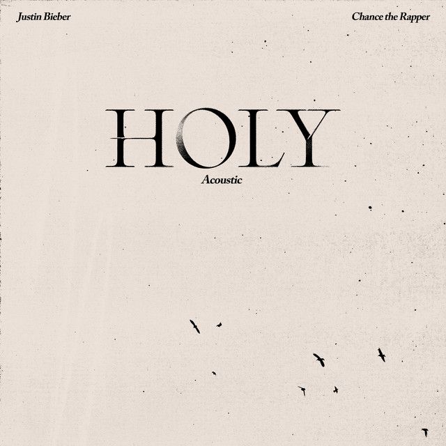 متن آهنگ Holy - Acoustic از Justin Bieber کاور آهنگ Holy - Acoustic از Justin Bieber