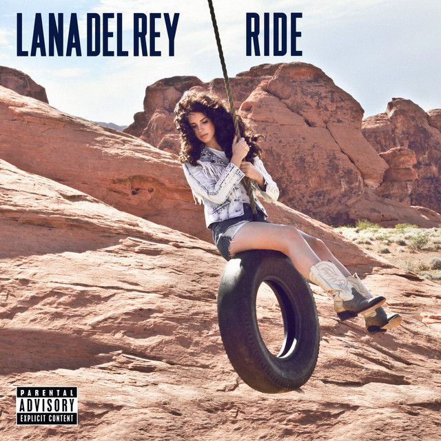 متن آهنگ Ride - Radio Edit از Lana Del Rey کاور آهنگ Ride - Radio Edit از Lana Del Rey